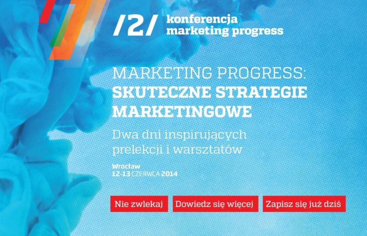 Wszystko o strategiach marketingowych podczas Konferencji Marketing Progress