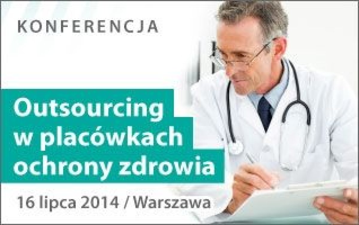 Outsourcing w palcówkach ochrony zdrowia