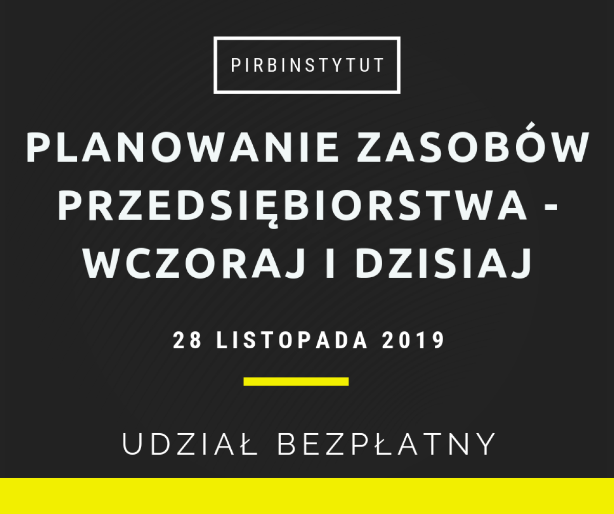 Konferencja „Planowanie zasobów przedsiębiorstwa – wczoraj i dziś"