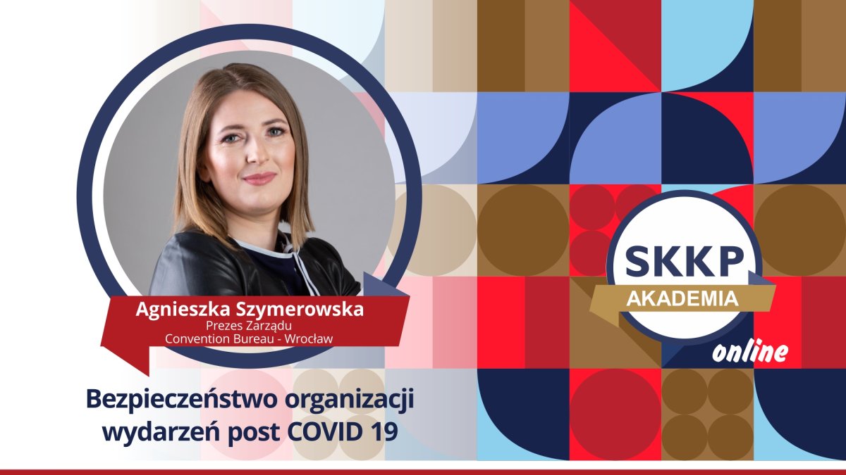 Agnieszka Szymerowska o bezpieczeństwie organizacji wydarzeń post COVID 19