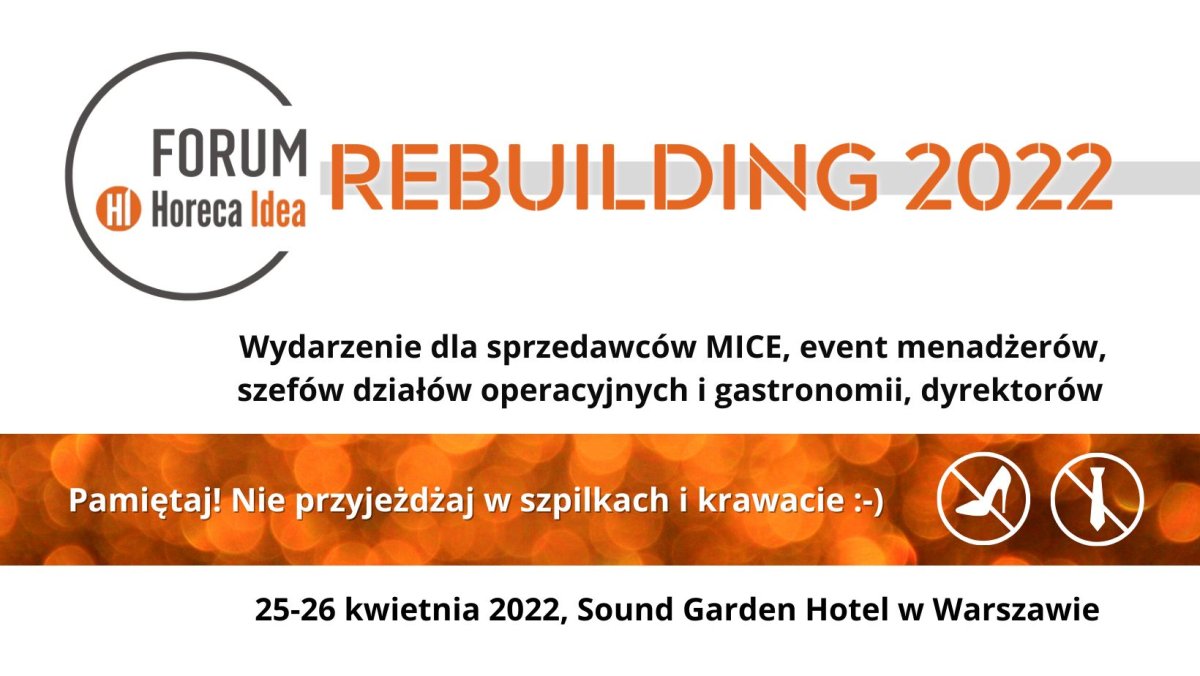 Już 25 kwietnia Forum Horeca Idea Rebuilding 2022.