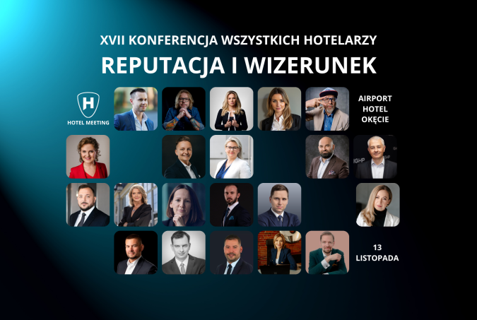 XVII Hotel Meeting: Reputacja i wizerunek w hotelarstwie – 13 listopada 2025, Airport Hotel Okęcie